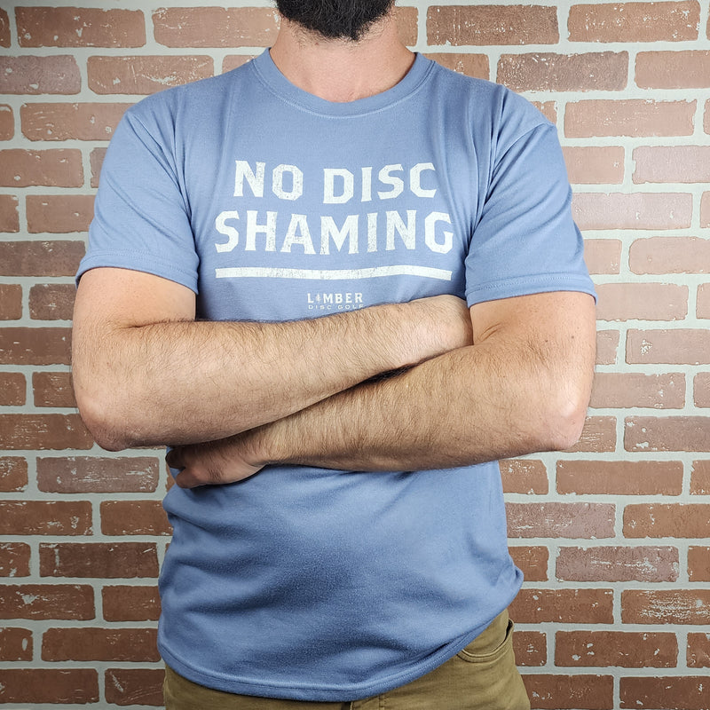 Limber Disc Golf - No Disc Shaming T-Shirt
