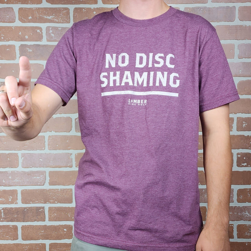 Limber Disc Golf - No Disc Shaming T-Shirt